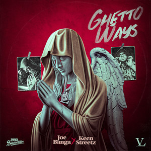 Ghetto Ways (Explicit)