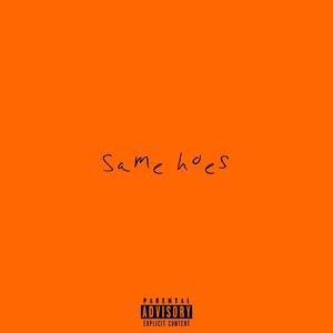 Same Hoes (feat. Noluck) (Explicit)