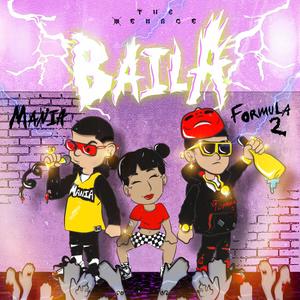 Baila(feat. Formula 2)