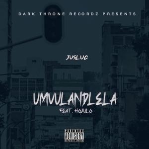Umvulandlela(feat. Hojulo)
