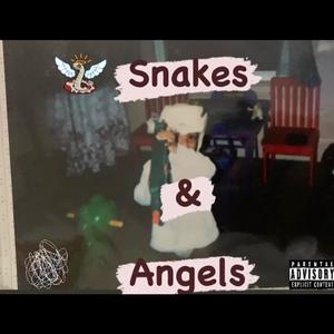 Snakes & Angels (Explicit)