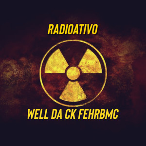 Radioativo (Explicit)