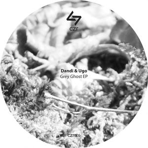 Dandi & Ugo - Grey Ghost (Original Mix)
