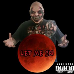 Let Me In (feat. Lil Jera) (Explicit)