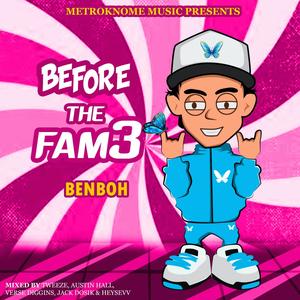 Before The Fame 3 (Explicit)