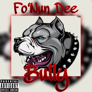 Bully (Explicit)