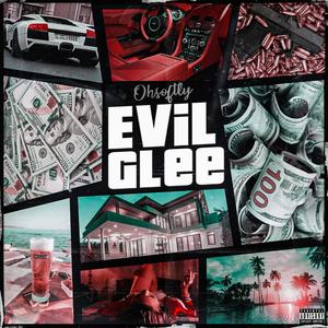 Evil Glee (Explicit)