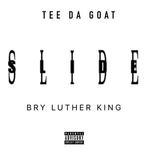 SLIDE (feat. Bry Luther King) (Explicit)