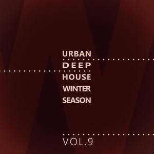 Urban Deep-House Winter Season - Vol.9