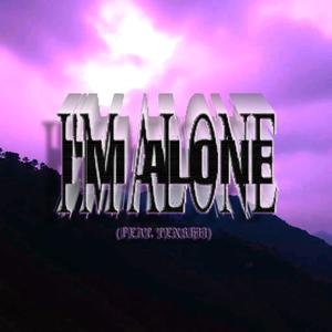 I'M ALONE (Explicit)