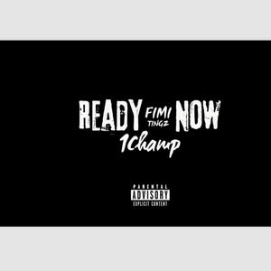 Ready Now