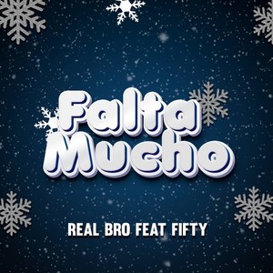 Falta Mucho (Explicit)