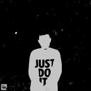 Just do it (Explicit)