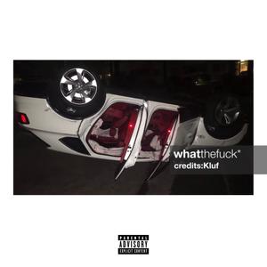 WTF (Explicit)