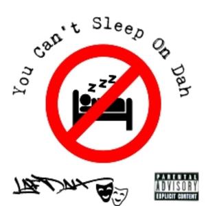 LafDah(You Cant Sleep On Dah)(feat. Row-B) (Explicit)
