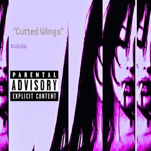 Cutted Wings (Explicit)