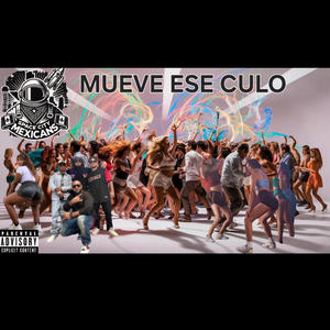 MUEVE ESE CULO (feat. Positive G) (Explicit)