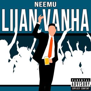 Liian vanha (Explicit)