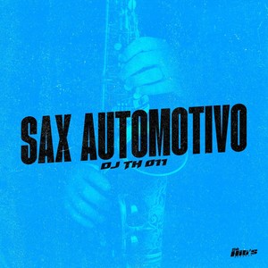 Sax Automotivo (Explicit)