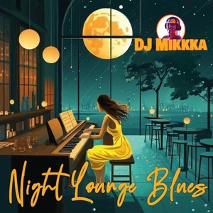 Night Lounge Blues