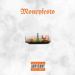 Moneyfesto (feat. Eric & Kakrok) (Explicit)