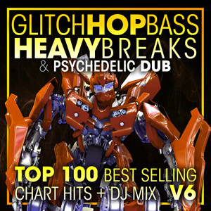Sopor (Glitch Hop, Bass Heavy Breaks & Psychedelic Dub)