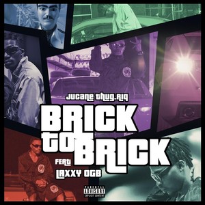 BRICK TO BRICK (feat. Laxxy Ogb) (Explicit)