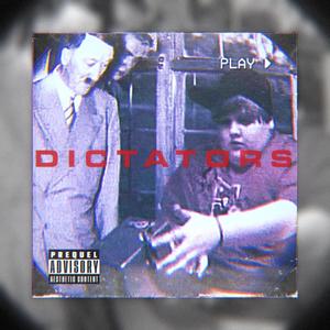 Dictators (feat. HomeVLONE & Gemtawk) (Explicit)