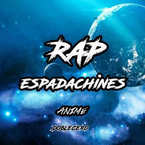 Rap Espachines Anime