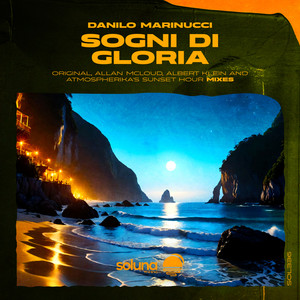 Sogni Di Gloria (Atmospherika's Sunset Hour Mix)