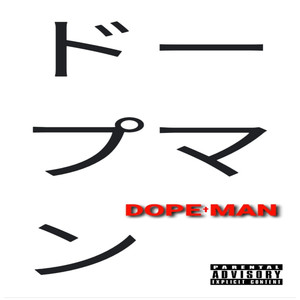 Dope Man (Explicit)