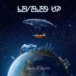 Leveled up (Explicit)