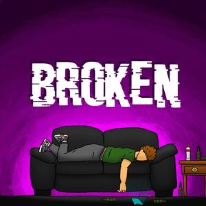 Broken (Explicit)
