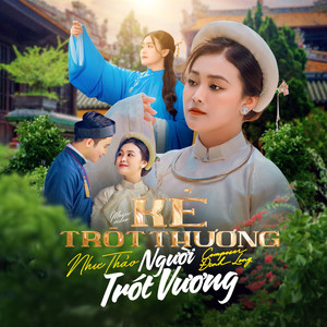 Kẻ Trót Thương - Người Trót Vương