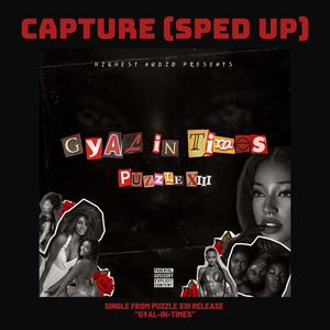 CAPTURE (Sped Up) [Explicit]