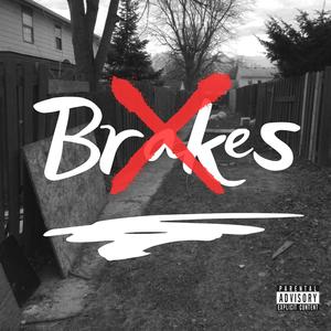 No Brakes (Explicit)