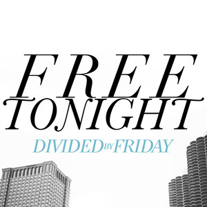 Free Tonight