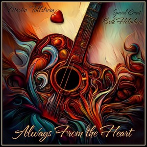 Always From the Heart (feat. Erik Holmbom)