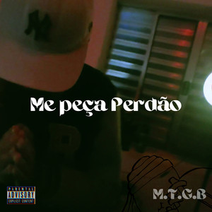 Me peça perdão (Explicit)