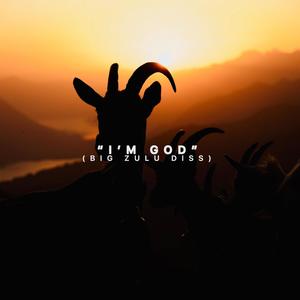 I'm God (Explicit)