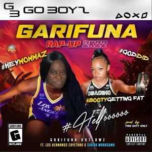 Garifuna Rap Up 2k22 (feat. Los Hermanos Cayetano, Sibiba Conflicto & La Gata) (Explicit)