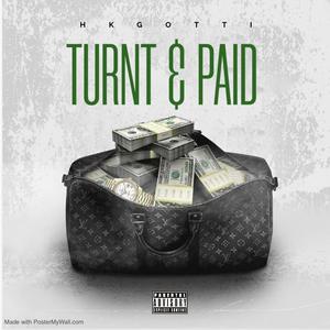 Turnt & Paid (Explicit)