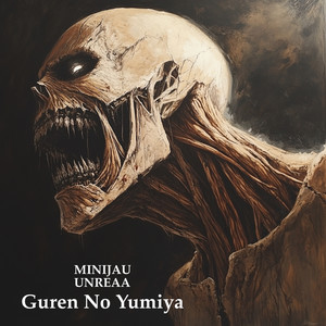 Guren no Yumiya (From "Attack on Titan")