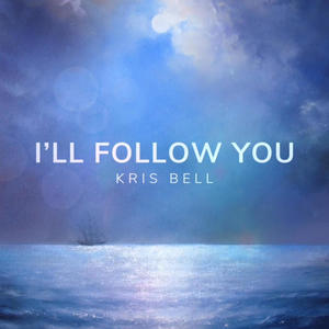 I'll Follow You