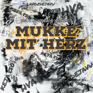 Mukke mit Herz (Explicit)