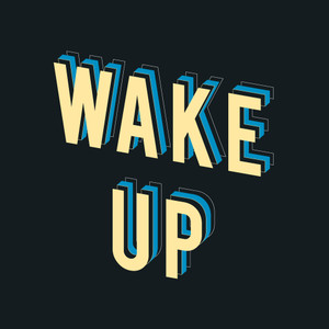 Wake Up