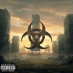 Outbreak (feat. Billy Dollaz) (Explicit)