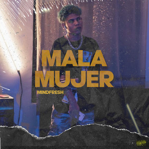 Mala Mujer (Explicit)