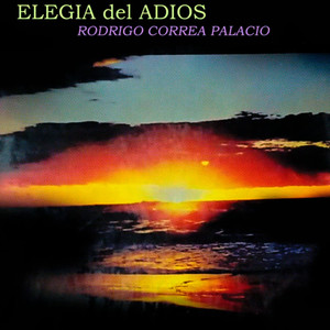 Rodrigo Correa Palacio - Declaración De Amor