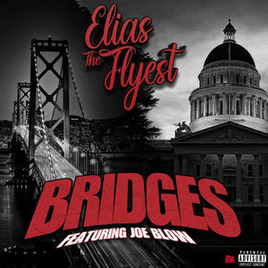 BRIDGES (feat. JOE BLOW) [Explicit]